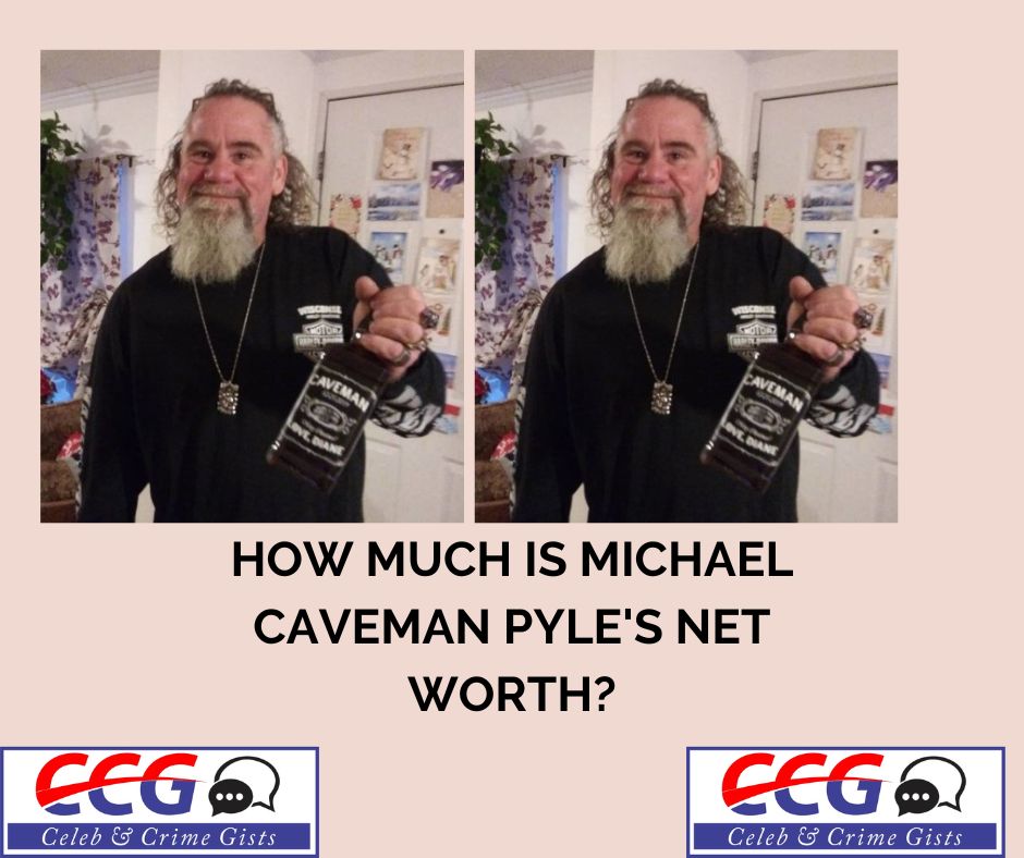 How Much Is Michael Caveman Pyle's Net Worth?