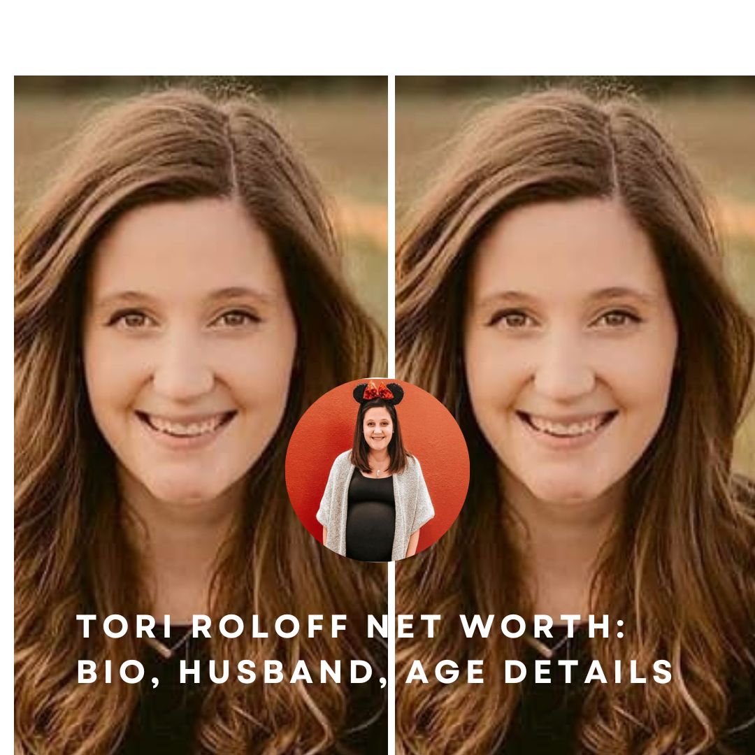 Tori Roloff Net Worth: Bio, Husband, Age Details