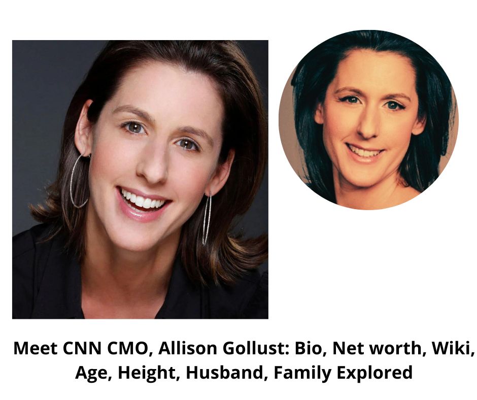 Meet CNN CMO, Allison Gollust: Bio, Net worth, Wiki, Age, Height, Husband, Family Explored