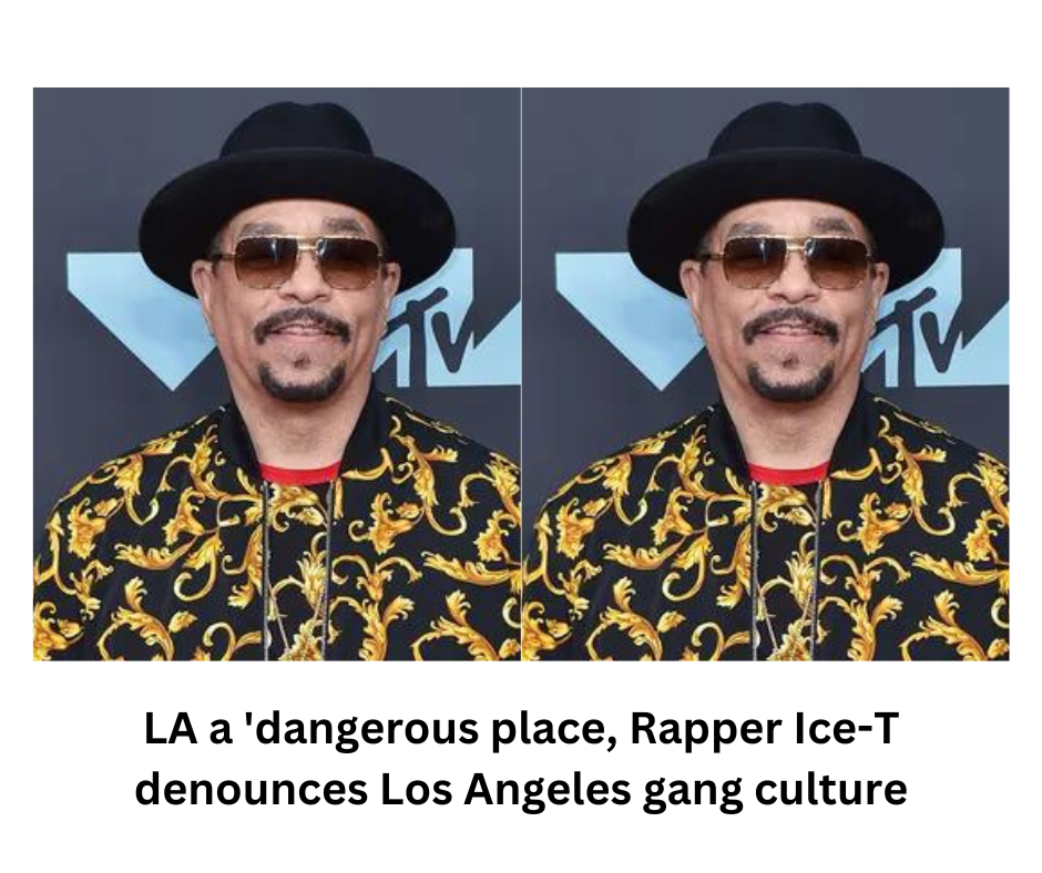 LA a 'dangerous place, Rapper Ice-T denounces Los Angeles gang culture