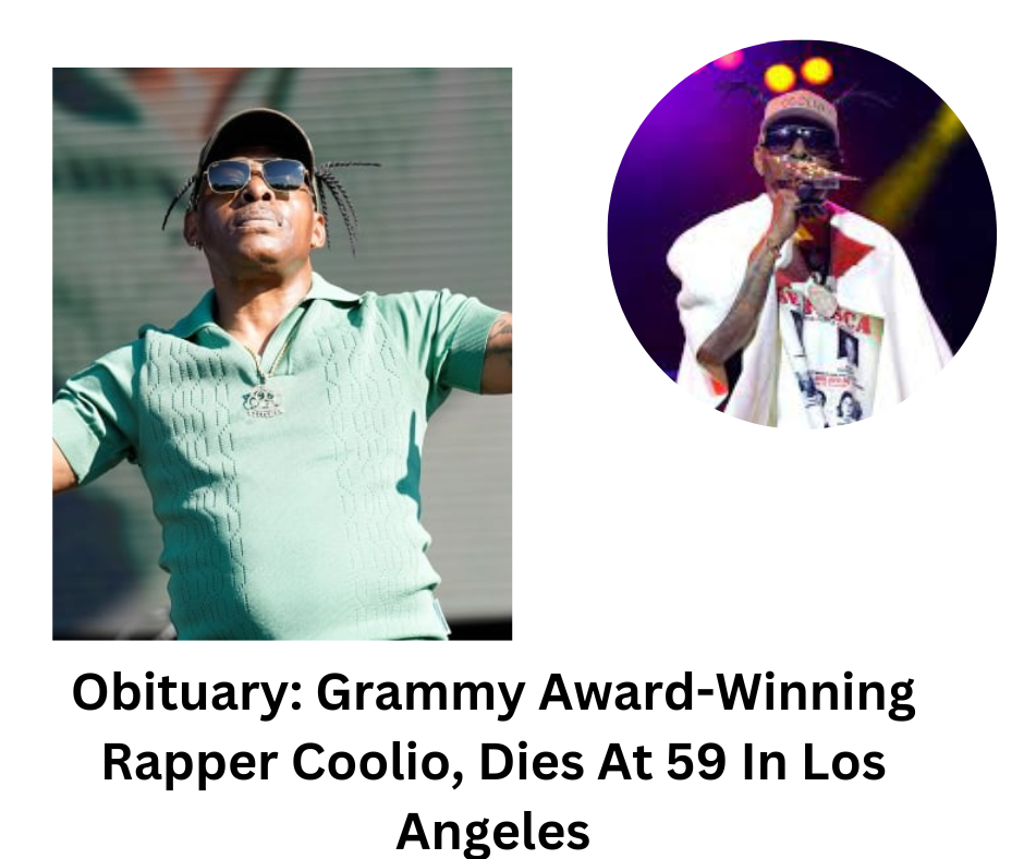 Obituary: Grammy Award-Winning Rapper Coolio, Dies At 59 In Los Angeles