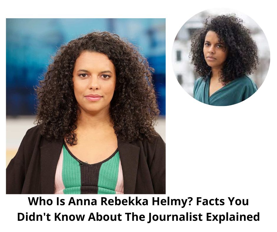 Who Is Anna Rebekka Helmy? Facts You Didn't Know About The Journalist Explained