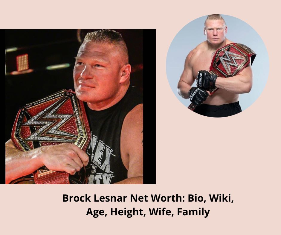 Brock Lesnar Net Worth: Bio, Wiki, Age, Height, Wife, Family