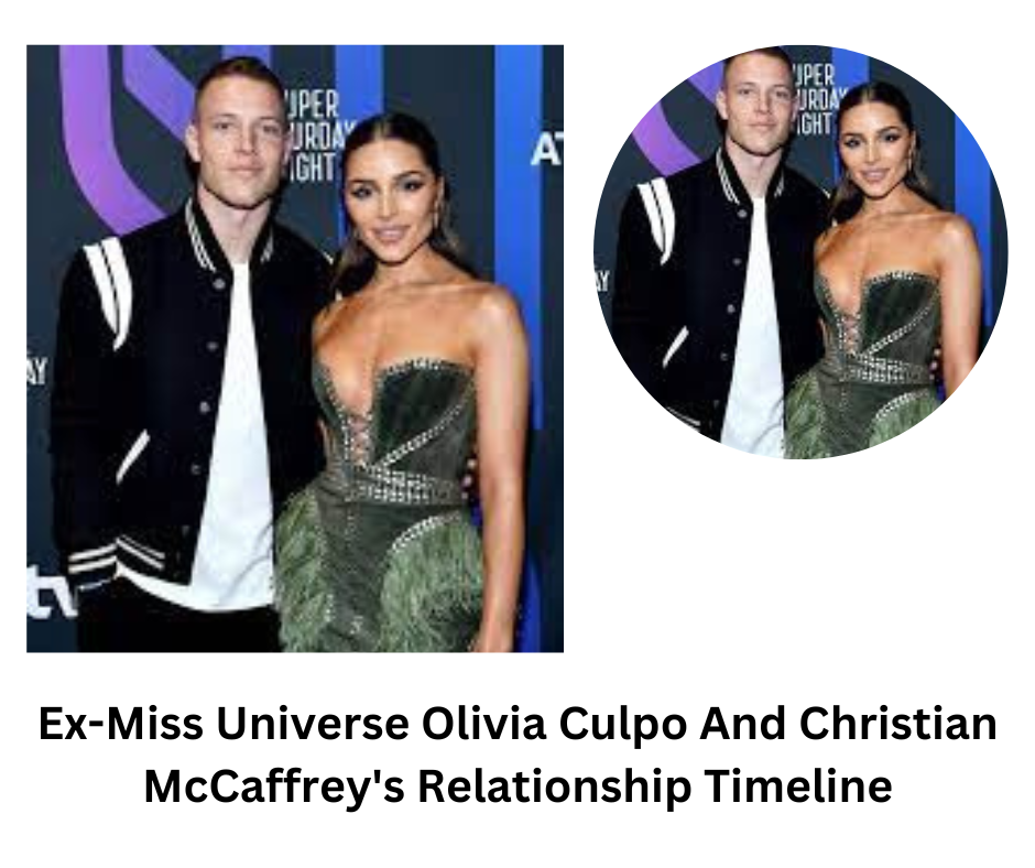 Ex-Miss Universe Olivia Culpo And Christian McCaffrey's Relationship Timeline