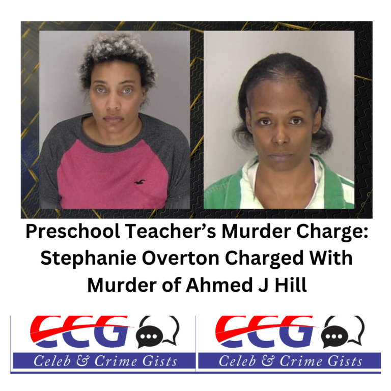Preschool Teacher’s Murder Charge: Stephanie Overton Charged With Murder of Ahmed J Hill