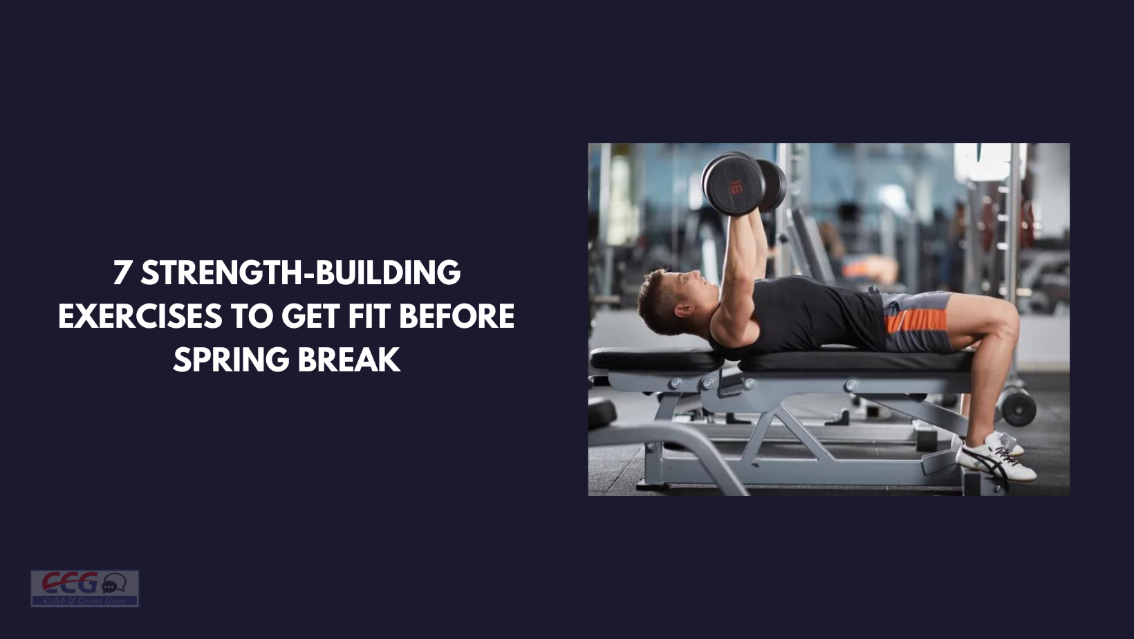 7 Strength-Building Exercises To Get Fit Before Spring Break