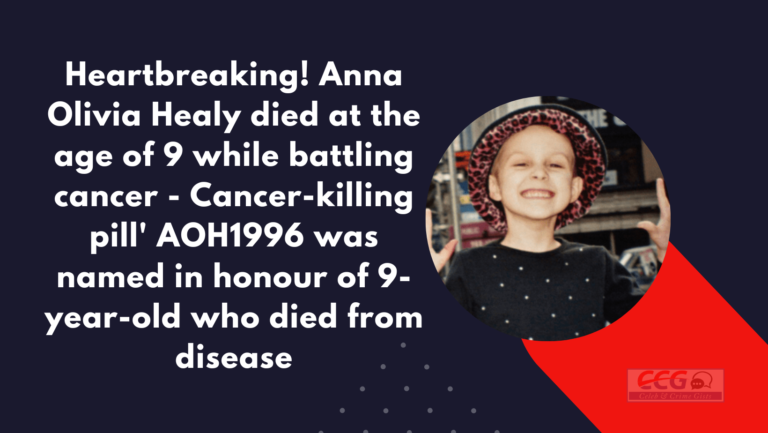 Heartbreaking! Anna Olivia Healy died at the age of 9 while battling cancer – Cancer-killing pill’ AOH1996 was named in honour of 9-year-old who died from disease