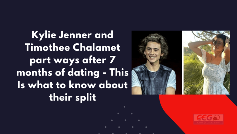 Kylie Jenner and Timothee Chalamet part ways after 7 months of dating – This Is what to know about their split
